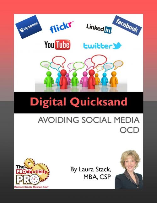 Cover of the book Digital Quicksand by Laura Stack, The Productivity Pro, Inc.