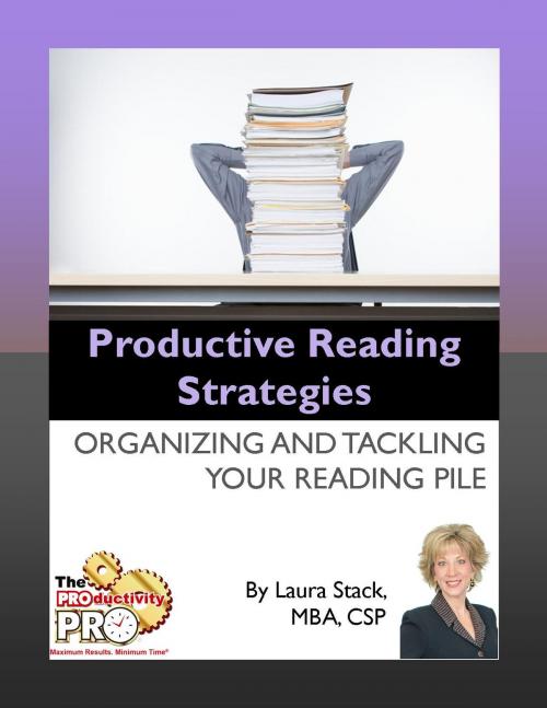 Cover of the book Productive Reading Strategies by Laura Stack, The Productivity Pro, Inc.