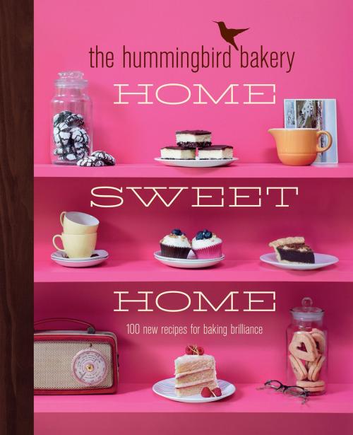Cover of the book The Hummingbird Bakery Home Sweet Home: 100 new recipes for baking brilliance by Tarek Malouf, HarperCollins Publishers