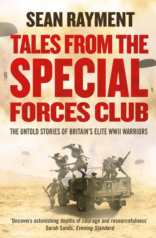 Cover of the book Tales from the Special Forces Club by Sean Rayment, HarperCollins Publishers
