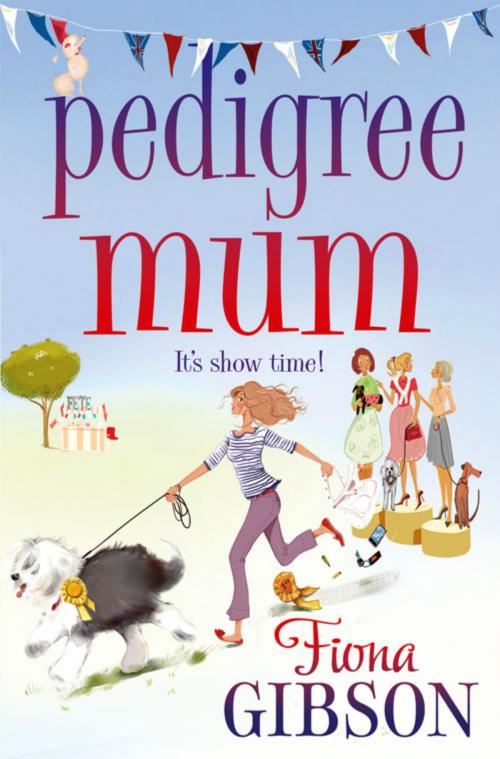 Cover of the book Pedigree Mum by Fiona Gibson, HarperCollins Publishers
