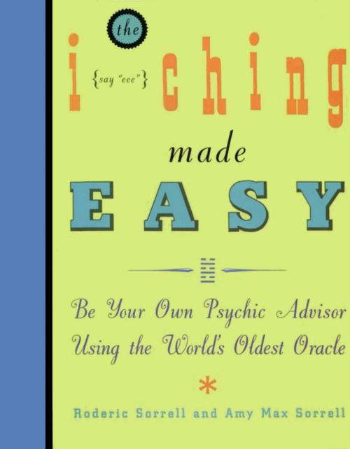 Cover of the book I Ching Made Easy by Amy M. Sorrell, HarperOne