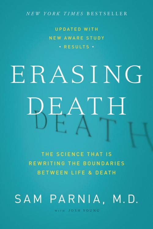 Cover of the book Erasing Death by Sam Parnia, Josh Young, HarperOne