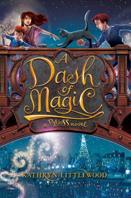 Cover of the book A Dash of Magic by Kathryn Littlewood, Katherine Tegen Books