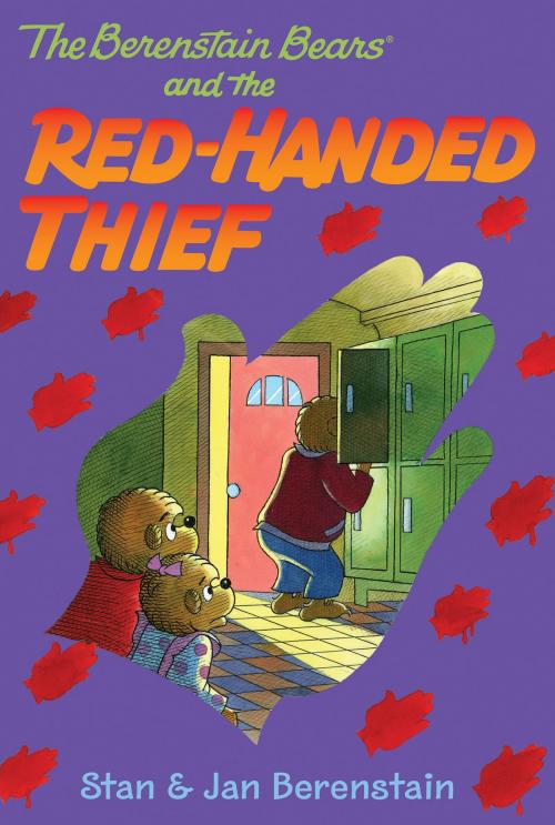 Cover of the book The Berenstain Bears Chapter Book: The Red-Handed Thief by Stan Berenstain, Jan Berenstain, HarperCollins
