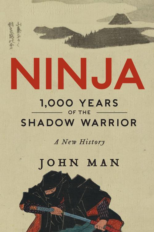 Cover of the book Ninja by John Man, William Morrow Paperbacks
