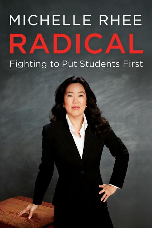 Cover of the book Radical by Michelle Rhee, Harper