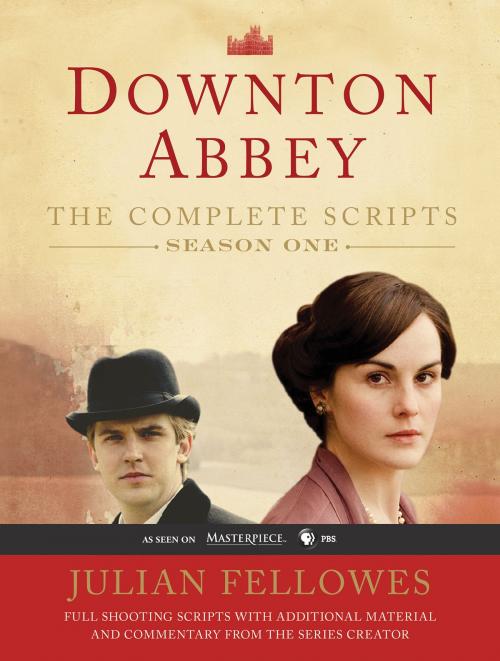 Cover of the book Downton Abbey Script Book Season 1 by Julian Fellowes, William Morrow Paperbacks