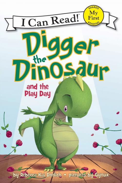 Cover of the book Digger the Dinosaur and the Play Day by Rebecca Dotlich, HarperCollins