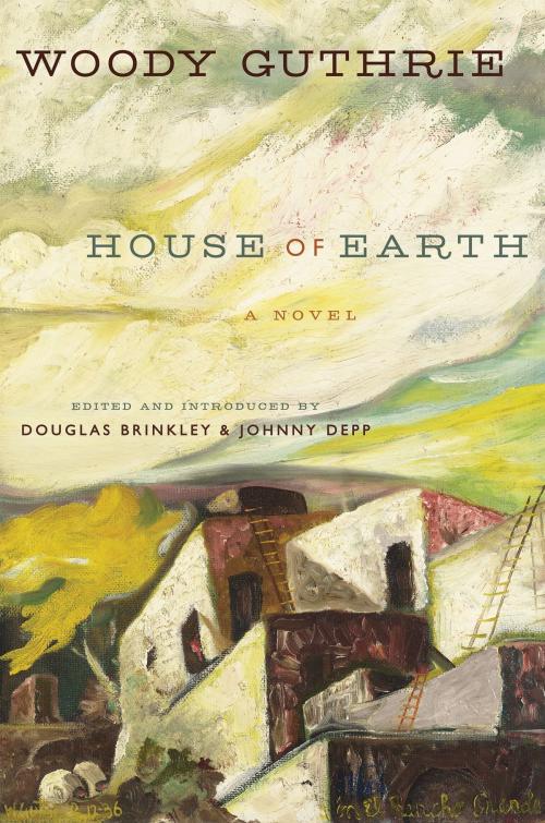 Cover of the book House of Earth by Woody Guthrie, Harper