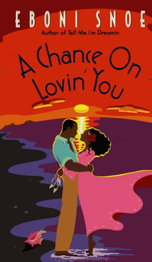 Cover of the book Chance on Lovin' You by Eboni Snoe, Avon