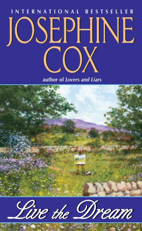 Cover of the book Live the Dream by Josephine Cox, Harper