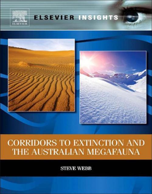 Cover of the book Corridors to Extinction and the Australian Megafauna by Steve Webb, Elsevier Science