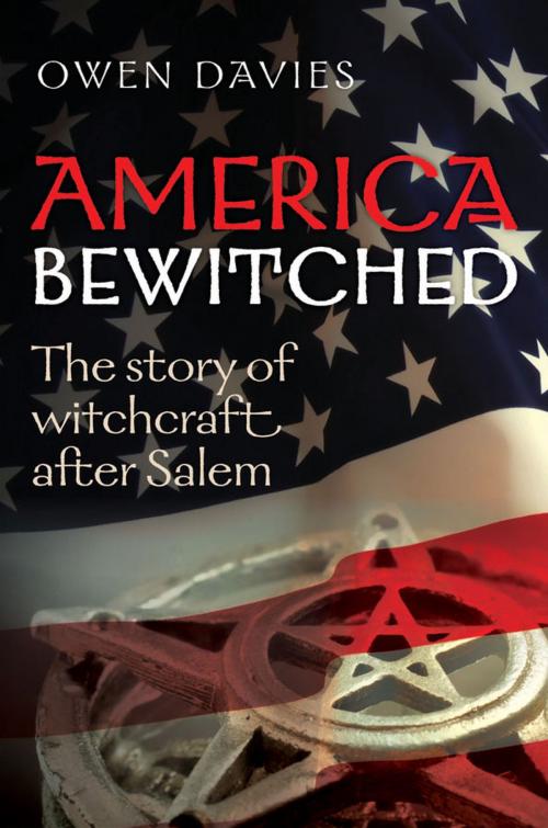 Cover of the book America Bewitched by Owen Davies, OUP Oxford