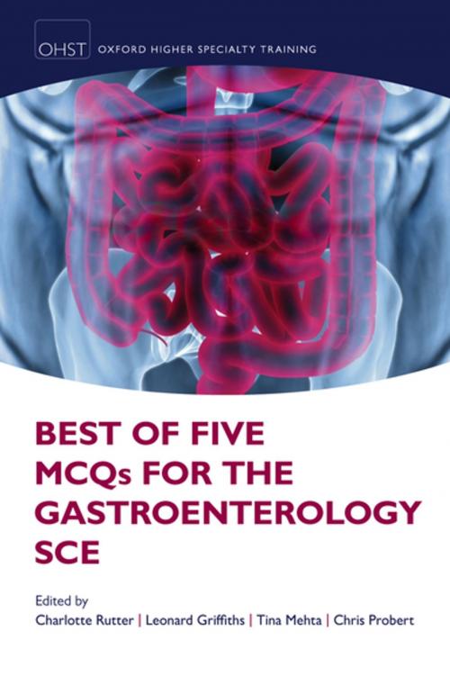 Cover of the book Best of Five MCQs for the Gastroenterology SCE by , OUP Oxford