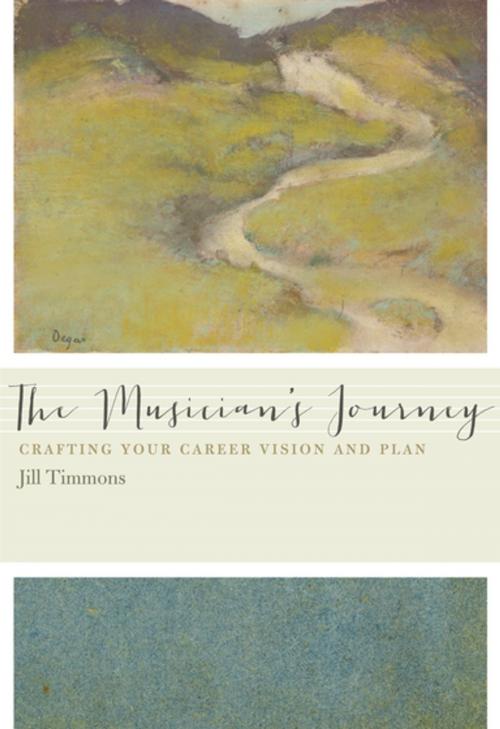 Cover of the book The Musician's Journey by Dr. Jill Timmons, Oxford University Press
