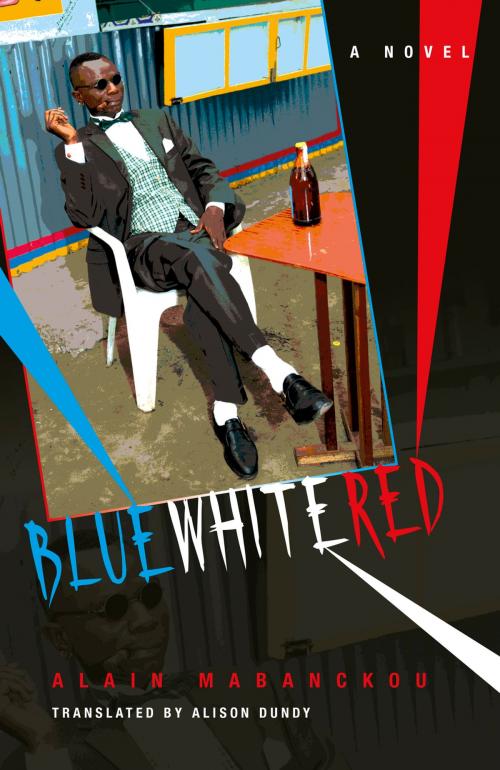 Cover of the book Blue White Red by Alain Mabanckou, Indiana University Press