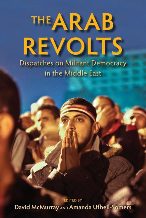 Cover of the book The Arab Revolts by , Indiana University Press