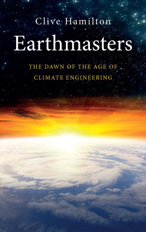Cover of the book Earthmasters by Dr. Clive Hamilton, Yale University Press