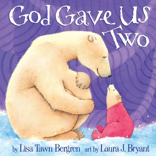 Cover of the book God Gave Us Two by Lisa Tawn Bergren, The Crown Publishing Group