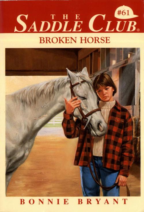 Cover of the book Broken Horse by Bonnie Bryant, Random House Children's Books