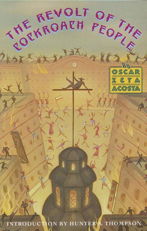 Cover of the book The Revolt of the Cockroach People by Oscar Zeta Acosta, Knopf Doubleday Publishing Group