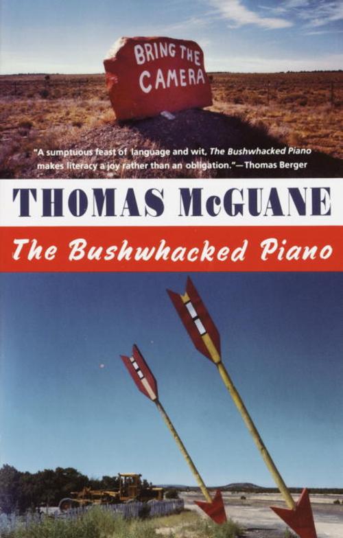 Cover of the book The Bushwhacked Piano by Thomas McGuane, Knopf Doubleday Publishing Group