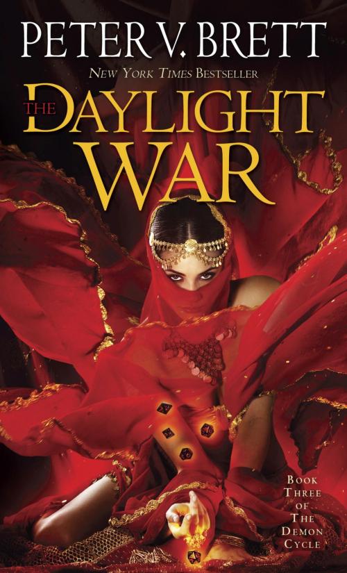 Cover of the book The Daylight War: Book Three of The Demon Cycle by Peter V. Brett, Random House Publishing Group