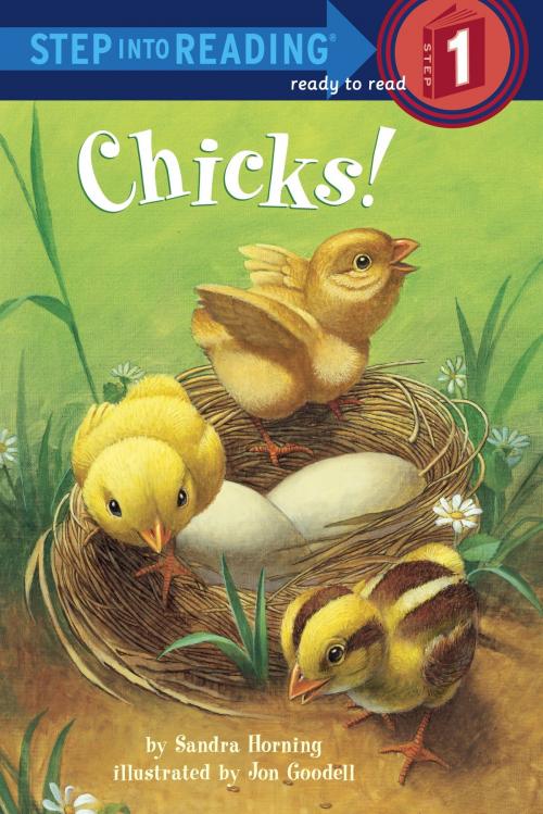 Cover of the book Chicks! by Sandra Horning, Random House Children's Books