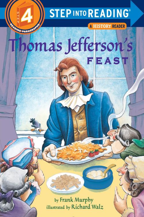 Cover of the book Thomas Jefferson's Feast by Frank Murphy, Random House Children's Books
