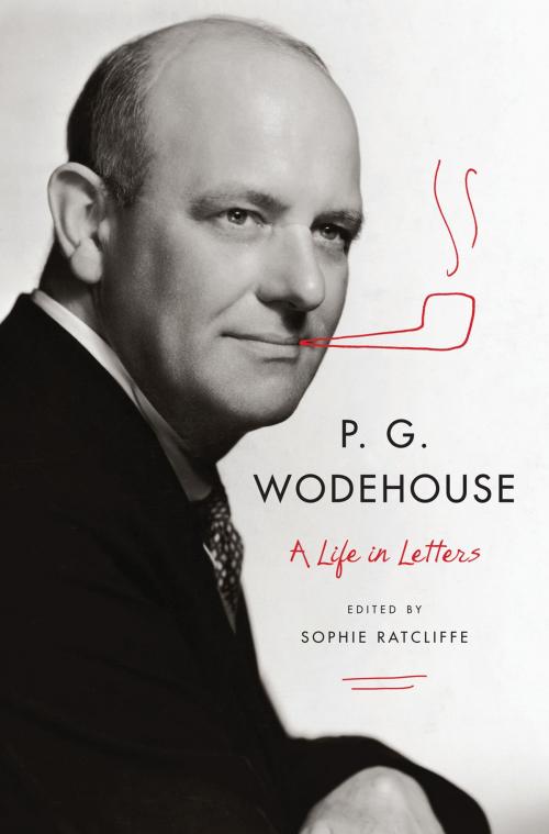 Cover of the book P. G. Wodehouse: A Life in Letters by P. G. Wodehouse, W. W. Norton & Company