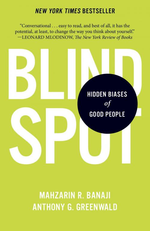 Cover of the book Blindspot by Mahzarin R. Banaji, Anthony G. Greenwald, Random House Publishing Group