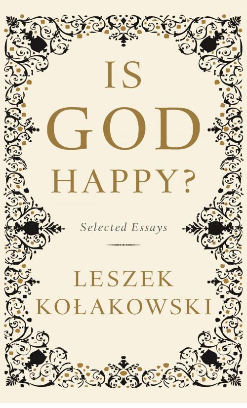 Cover of the book Is God Happy? by Leszek Kolakowski, Basic Books