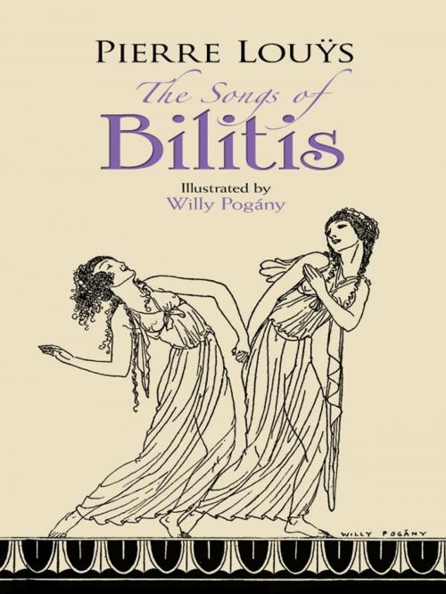 Cover of the book The Songs of Bilitis by Pierre Louÿs, Dover Publications