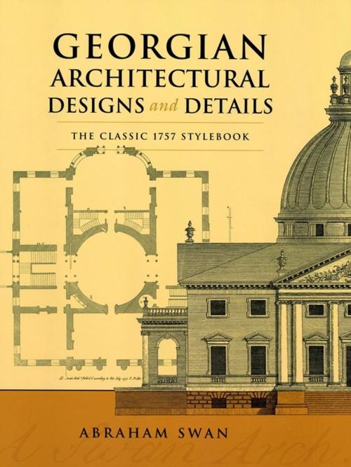Cover of the book Georgian Architectural Designs and Details by Abraham Swan, Dover Publications