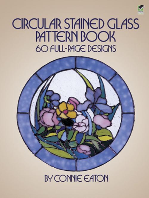 Cover of the book Circular Stained Glass Pattern Book by Connie Eaton, Dover Publications