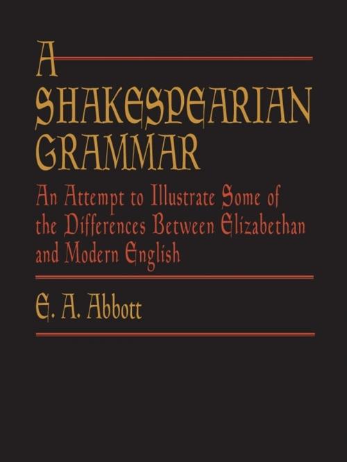 Cover of the book A Shakespearian Grammar by E. A. Abbott, Dover Publications