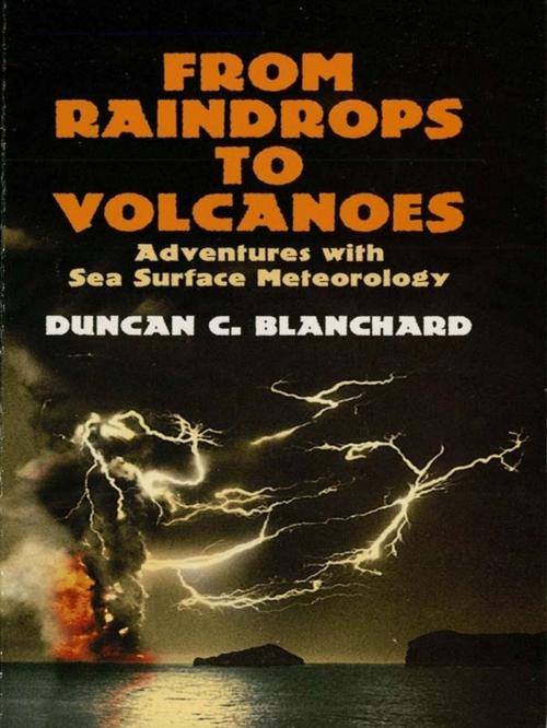 Cover of the book From Raindrops to Volcanoes by Duncan C. Blanchard, Dover Publications
