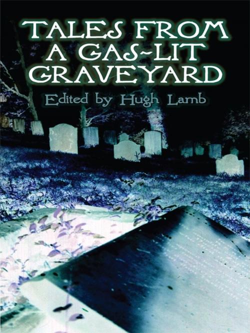 Cover of the book Tales from a Gas-Lit Graveyard by , Dover Publications