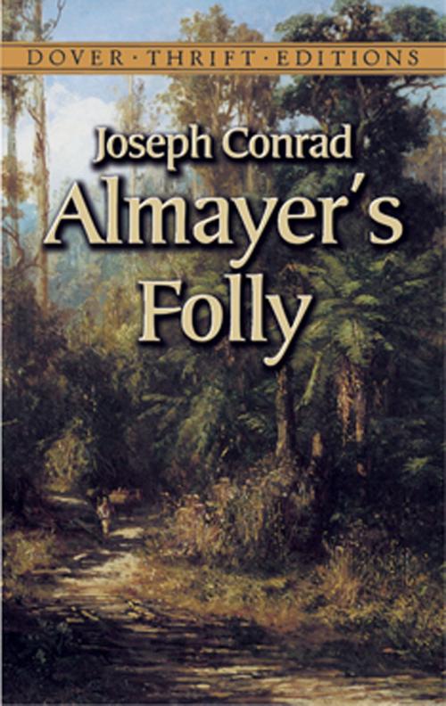 Cover of the book Almayer's Folly by Joseph Conrad, Dover Publications