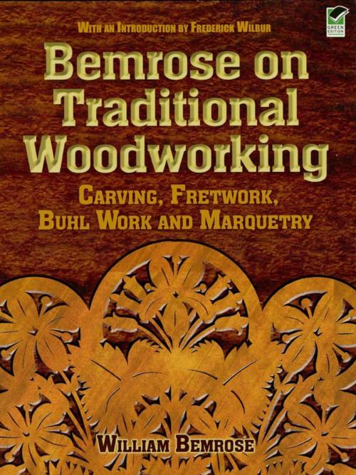 Cover of the book Bemrose on Traditional Woodworking by William Bemrose, Dover Publications
