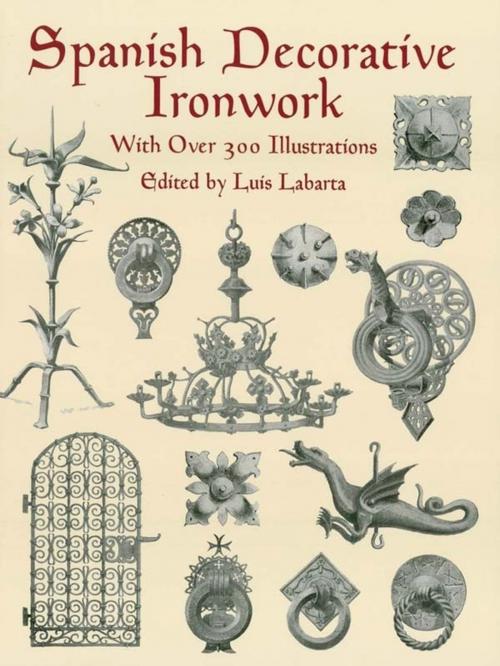 Cover of the book Spanish Decorative Ironwork by , Dover Publications