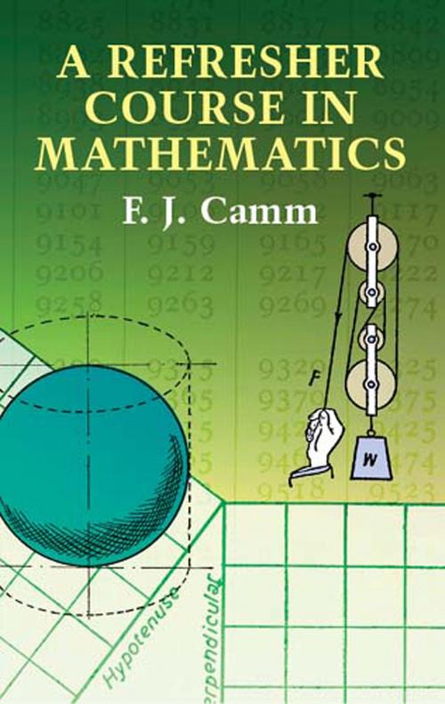Cover of the book A Refresher Course in Mathematics by F. J. Camm, Dover Publications