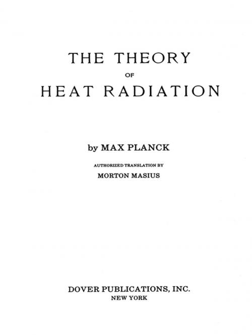 Cover of the book The Theory of Heat Radiation by Max Planck, Dover Publications
