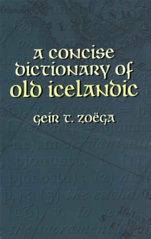 Cover of the book A Concise Dictionary of Old Icelandic by Geir T. Zoëga, Dover Publications