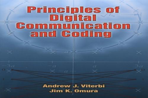 Cover of the book Principles of Digital Communication and Coding by Andrew Viterbi, Jim Omura, Dover Publications