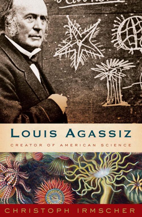 Cover of the book Louis Agassiz by Christoph Irmscher, Houghton Mifflin Harcourt