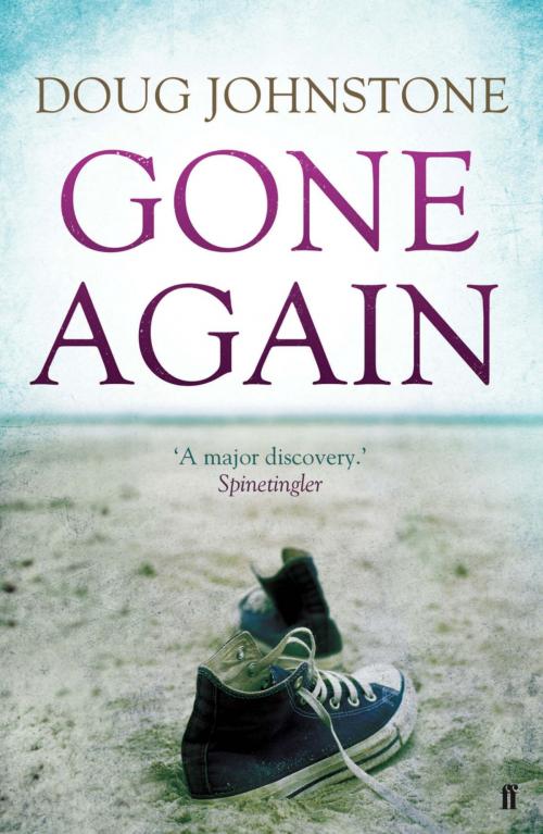 Cover of the book Gone Again by Doug Johnstone, Faber & Faber