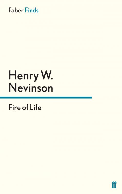Cover of the book Fire of Life by Henry W. Nevinson, Faber & Faber