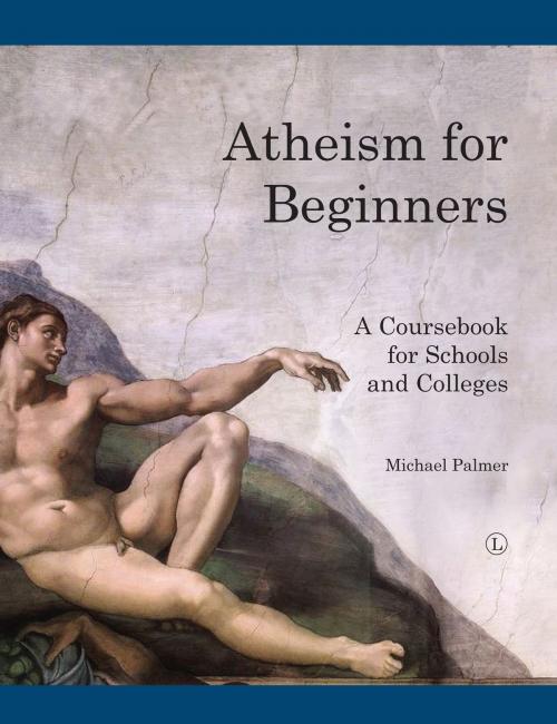 Cover of the book Atheism for Beginners by Michael Palmer, The Lutterworth Press